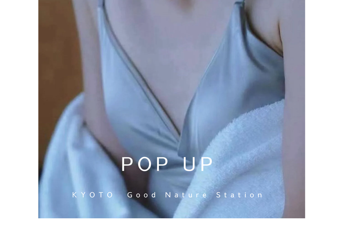 京都のGOOD NATURE STATION　POP UPのお知らせ